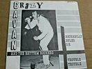 CRAZY CAVAN & RHYTHM ROCKERS  - ROCKABILLY RULES OK / TROUBLE TROUBLE  7