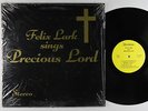 Felix Lark - Precious Lord LP - Revelation - Soul Gospel VG+ Shrink MP3
