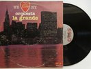 Orquesta La Grande We Love New York Salsa SOLO Solo-513 1978 Puerto Rico NMINT
