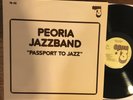 PEORIA JAZZBAND - PASSPORT TO JAZZ - MADE IN SWEDEN OPUS 3 LP audiophile NM/NM