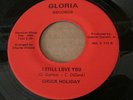 CHUCK HOLIDAY DETROIT GRAIL R&B NORTHERN SOUL  45 GLORIA LBL V-112 /13