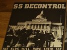 SS Decontrol - The Kids Will Have Their Say LP ssd minor threat slapshot necros