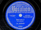 289g5.  Lil Johnson - Meat Balls & Little Red Wagon - Vocalion 03562