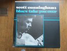 RARE BLUES FUNK SOUL LP - PRIVATE PRESS - SCOTT CUNNINGHAM - BLUES TAKE YOU OVER