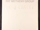 PAT METHENY GROUP - First Circle - SEALED - ECM 1984 - no cutouts