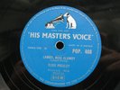 ELVIS PRESLEY 78 RPM LAWDY MISS CLAWDY / TRYIN' TO GET TO YOU UK HMV POP.408