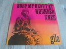 Gila - Bury My Heart At Wounded Knee 1982 GERMANY LP WARNER BROS PROG/KRAUT ROCK