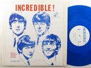 BEATLES Incredible  OVERDONE EP VG+ blue vinyl 45rpm Ltd. Ed.
