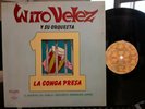 WITO VELEZ Y SU ORQUESTA UNO - LA CONGA PRESA - LP SALSA GUAGUANCO ORIGINAL REC.