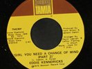 EDDIE KENDRICKS: Girl You Need A Change Of Mind / Pt. 2 45 (classic ) Soul