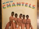 THE CHANTELS - We Are The Chantels 1958 VG- Vinyl LP Original Release
