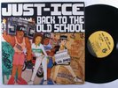 JUST-ICE Back To The Old School FRESH LP