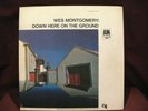 Wes Montgomery - Down Here On The Ground - A&M LP 3006