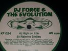 Dj Force & The Evolution High On Life Raining Smiles  Kniteforce Kf 024 Original