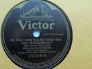 Billy Murray & Ed Smalle 78rpm 10-inch Single Victor Records #19039 No One Loves