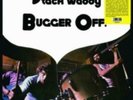 STACK WADDY: BUGGER OFF (LP vinyl *BRAND NEW*.)