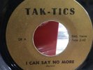 The Takers Wondur I Can Say No More On Taktics Rare Garage 45 Record teen rock