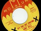 NORTHERN SOUL Bobby Wells – Be’s that Way Sometimes LISTEN