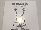 Daniel Johnston Hi, How Are You Unfinished Album Vinyl LP 2007 Used