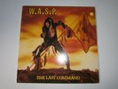 W.A.S.P 'The Last Command' LP Original Australian pressing in EX condition