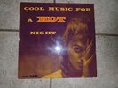 COOL MUSIC FOR A HOT NIGHT / RECORD LP / DIZZY REECE +/ TEMPO TAP 10 PLAYTESTED