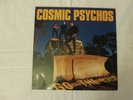 LP Vinyl Cosmic Psychos - go the hack -