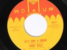 Bobby Wells ROMU ROO11 VG SOUL NORTHERN SOUL 45