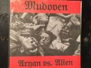 Mudoven “.... Vs Alien” 7” (Anal Cunt AxCx, Vaginal Jesus)