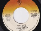 EDDIE HORAN City Life RARE modern soul 45 STEPPER deep soul There's No One Else