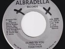 TOGETHER Cling To You GREAT modern soul crossover 45 stepper Albradella LISTEN