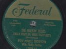 78-BLUES-FLUFFY HUNTER-WALKIN' BLUES/LOVE IS A FORTUNE on FEDERAL-