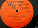 ROYAL RASSES - Ain't Nobody Here But Me - Warrior Records 12