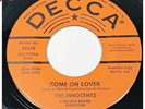 THE INNOCENTS Come On Lover / Don’t Cry DECCA promo teener r&r 45