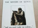 THE SISTERS OF MERCY - and you won t make ..  - 7-