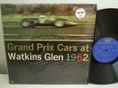 CLEAN Orig 1962 Hot Rod Race Car Album Cover Grand Prix Cars At Watkins Glen LP