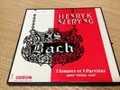 Henryk Szeryng Bach Sonatas Partitas Violin Odeon XOC 125 / 126 / 127 France NM