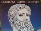 Sortilège, larmes de héros