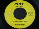 Matthew Barnett   If Your Love Is Real / My Only Love   Puff   northern soul 45