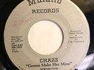 CHAZZ   GONNA MAKE HER MINE   Rare Orig. FL Modern Soul Funk Boogie 45
