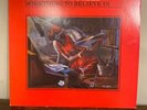 CURTIS MAYFIELD SOMETHING TO BELIEVE IN LP RECORD