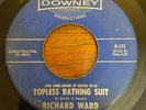 R&B Rocker 45 Richard Ward - Topless Bathing Suit HEAR  Downey