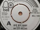BAY CITY ROLLERS  BYE BYE BABY 7