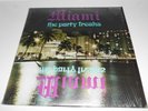 Miami - The Party Freaks (Vinyl)