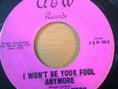 GIBRALTERS - I WON'T BE YOUR FOOL ANY MORE / SIDE BY SIDE -A & W RECORDS 100. VG