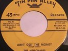 R&B Doo Wop 45 Melloharps - Ain’t Got The Money | TIN PAN ALLEY —VG+