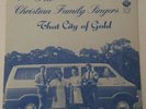 hear Ohio Country Gospel LP CHRISTIAN FAMILY SINGERS That City Of Gold ROSE