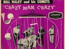 BILL HALEY AND HIS COMETS Crazy man crazy 10 INCH LP AUSTRALIA ONLY London 1957