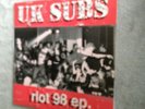 UK Subs - Riot 98 7