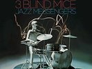 ART BLAKEY /  JAZZ MESSENGERS - THREE BLIND MICE NEW VINYL