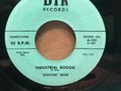 Doctor Ross - Industrial Boogie / Thirty-Two Twenty- Blues Orig DIR Records 102